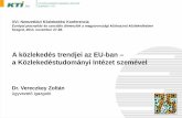 Dr. Vereczkey Zoltán - A közlekedés trendjei az EU-ban