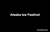 Alaska Ice Festiv