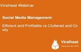 Viralheat Webinar: Efficient and profitable vs cluttered and costly webinar viralheat