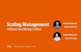 Scaling Management without Sacrificing Culture - Velocity Europe 2014