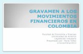 Gravamen a los movimientos financieros en colombia