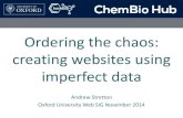 Ordering the chaos: Creating websites with imperfect data