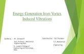 Energy generation from vortex induced vibrations