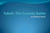 Tybalt custody battle project