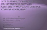 Site suitability analysis for constructing New ATM in Margao , Goa