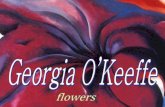 Georgia o'keeffe flowers   color and sensuality