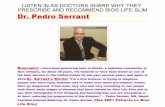 Dr Pedro Serrant "Voted One of the Best Doctors in USA" has over 500 patients on Bios Life Slim !