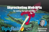 Skyrocketing Web APIs