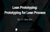 Lean prototyping: Prototyping for Lean Process
