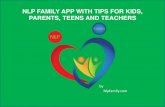 NLP Family App with Tips for Kids, Parents, Teens and Teachers