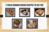 5 Best Paleo Banana Bread Recipes