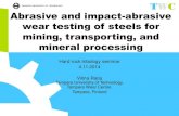 Abrasive and impact-abrasive wear testing of steels for mining, transporting, and minerals processing