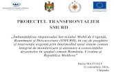 Dorin Matveev, Ministerul Afacerilor Interne - Proiectul “Îmbunătățirea capacităților Serviciului Medical de Urgență și Reanimare (SMURD)