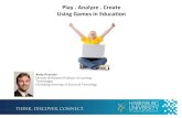 Play.analyze.create using games in ed