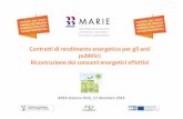 Contratti di rendimento energetico per gli enti pubblici: ricostruzione dei consumi effettivi - Marco Chiozzi