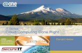 IT Series: Cloud Computing Done Right CISOA 2011