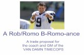 A Rob/Romo B-Romo-ance