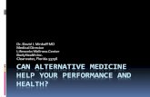Why You Should Use Alternative Medicine to Become Superhuman, by Dr. David Minkoff