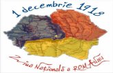 1 DECEMBRIE -ZIUA NATIONALĂ A ROMÂNIEI