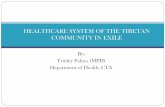 HEALTHCARE SYSTEM OF THE TIBETAN COMMUNITY IN EXILE