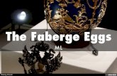 The Faberge Eggs