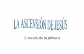 La ASCENSIÓN  de Jesús en la pintura (Daniel Martín y Jorge Moral alumnos de 6º Curso de Primaria)