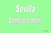 Sevilla: Estampas De Antaño[1]. 1