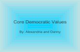 Daniel, Alex Core Democratic Values
