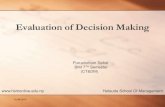 Evaluation of Decision Making