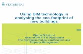 Statsbygg : Using BIM technology in analysing the eco-footprint of new buildings
