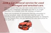 Junk a car removal service for used damaged and wrecked cars.