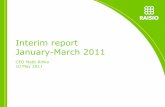 Raisio plc Interim report, January 1 - March 31, 2011