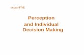 Chapter 5   perception and individual decision making