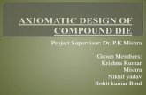 Axiomatic design of compound die 45