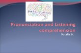 Pronunciation and listening comprehension