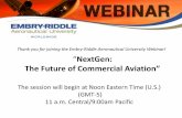 ERAU Webinar slides--NextGen: The Future of Commerical Aviation