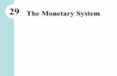 Princ ch29 monetary system