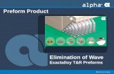 Elimination of Wave Exactalloy Tape and Reel Preforms