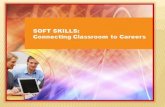 Softskill training  Connecting Classroom to careers