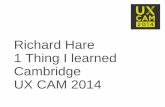 1 Thing I Learned at UX Cambridge 2014
