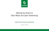 Making the Switch to Bare Metal and Open Networking