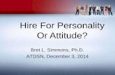 Should you hire for personality or attitude?