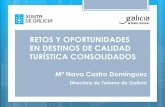 CICTE2013 Mesa Redonda 4 - Retos y oportunidades en destinos de calidad turística consolidados - María Nava Castro - Galicia