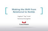 Webinar - Making the Shift from Relational to NoSQL