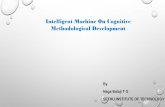 Intelligent Machine On Cognitive Methodoligical Development