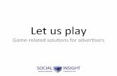 Let us play social insight light