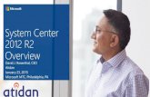 Microsoft System Center 2012 R2 Overview - Presented by Atidan