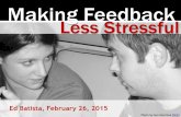 Making Feedback Less Stressful (HBR Webinar, February 2015)