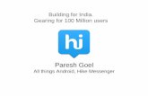 Android: Building for India. Gearing for 100 Million Users - Learnings from Building for Hike