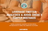 "Avoid These 3 Costly Mistakes When You Do Paid Tweets"